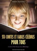 553 Contes et Fables Célèbres pour Tous - Franck Izquierdo - Editions Plessis-Bellière