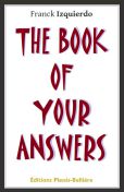 The book of your answers - Franck Izquierdo - Éditions Plessis-Bellière