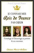 Je connais mes Rois de France par coeur - Franck Izquierdo - Éditions Plessis-Bellière