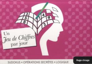 Un jeu de Chiffres par jour 2014 - Hugo et Cie - Sudokus Logique Opérations secrètes...